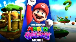 Super Mario Galaxy Movie poster showing Mario with colorful floating planets and space-themed worlds.